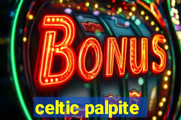 celtic palpite